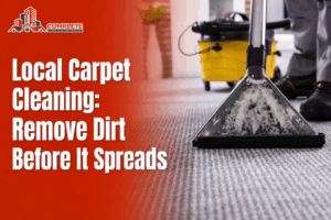 Local Carpet Cleaning: Remove Dirt Before It Spreads